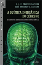 A Química Inorgânica do Cérebro
