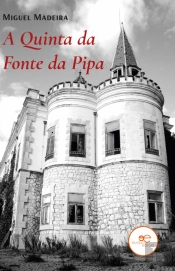 A Quinta da Fonte da Pipa