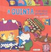 A Quinta e os Seus Produtos