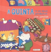 A Quinta e os Seus Produtos