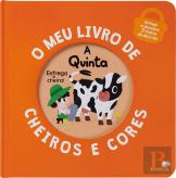 A Quinta - O Meu Livro de Cheiros e Cores