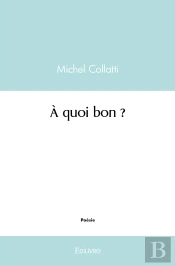 À Quoi Bon ?