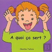 A Quoi Ca Sert ?