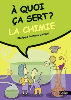 Bertrand.pt - À Quoi Ca Sert ? La Chimie