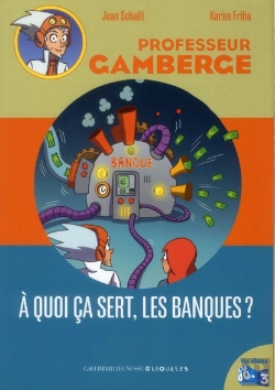 Bertrand.pt - A Quoi Ca Sert Les Banques ?