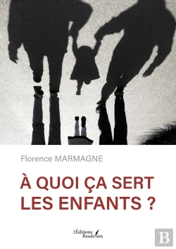 Bertrand.pt - À Quoi Ça Sert Les Enfants ?
