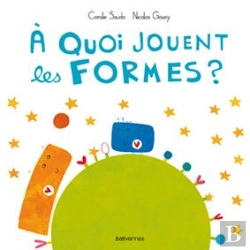 Bertrand.pt - A Quoi Jouent Les Formes ?