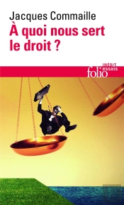 À Quoi Nous Sert Le Droit ?