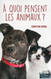 À Quoi Pensent Les Animaux ?