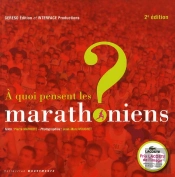 À Quoi Pensent Les Marathoniens ?