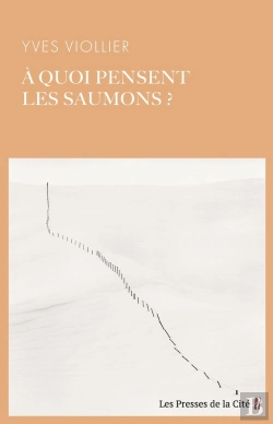 Bertrand.pt - À Quoi Pensent Les Saumons ?
