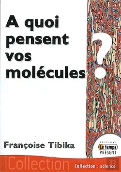 Bertrand.pt - À Quoi Pensent Vos Molécules ?