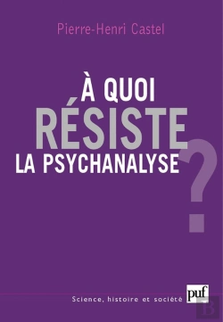 Bertrand.pt - À Quoi Résiste La Psychanalyse ?
