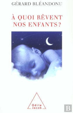 Bertrand.pt - A Quoi Revent Les Enfants