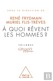 À Quoi Rêvent Les Hommes?