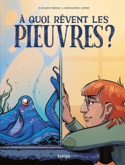 À Quoi Rêvent Les Pieuvres ?