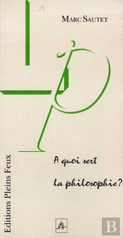 A Quoi Sert La Philosophie