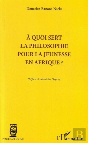 À Quoi Sert La Philosophie Pour La Jeunesse En Afrique ?