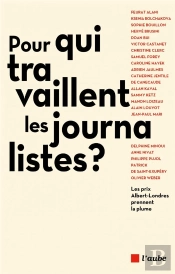 A Quoi Sert Le Journalisme ? - Les Albert-Londres Prennent L