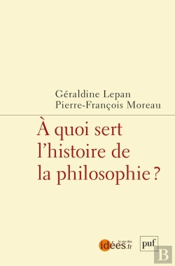 Bertrand.pt - À Quoi Sert L'Histoire De La Philosophie ?
