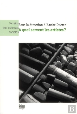 Bertrand.pt - À Quoi Servent Les Artistes ?