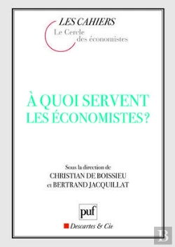 Bertrand.pt - À Quoi Servent Les Économistes ?