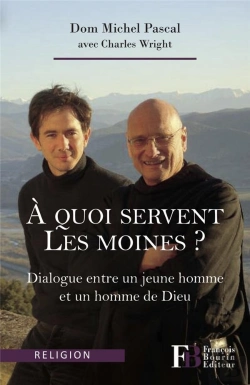 Bertrand.pt - A Quoi Servent Les Moines