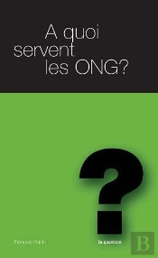 A Quoi Servent Les O.N.G.