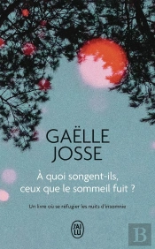 À Quoi Songent-Ils, Ceux Que Le Sommeil Fuit ?