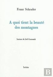À Quoi Tient La Beauté Des Montagnes ?