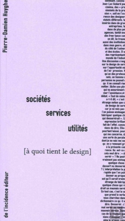 Bertrand.pt - [À Quoi Tient Le Design] Société, Services, Utilites