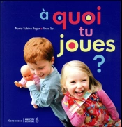 A Quoi Tu Joues ?