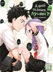 A Quoi Tu Joues ;  Ayumu ?! T10