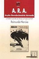 A. R. A. - Acção Revolucionária Armada