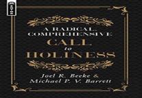 A Radical, Comprehensive Call To Holiness