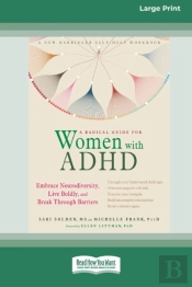 A Radical Guide For Women With Adhd: A F
