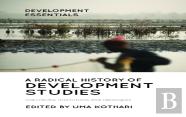 A Radical History Of Development Studies