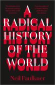 A Radical History Of The World