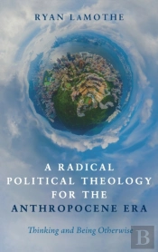 A Radical Political Theology For The Ant