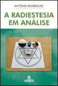 A Radiestesia em Análise