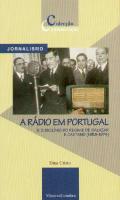 A Rádio em Portugal e o Declínio do Regime de salazar e caetano (1958-1974)