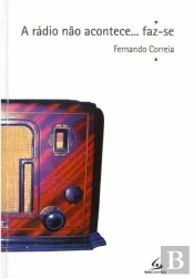 A Rádio Não Acontece... Faz-se