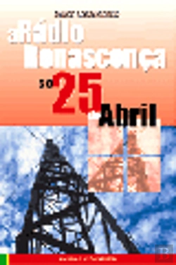 Bertrand.pt - A Rádio Renascença e o 25 de Abril