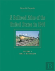 A Railroad Atlas Of The United States In 1946