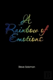 A Rainbow Of Emotions
