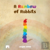 A Rainbow Of Rabbits