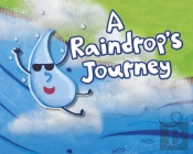 A Raindrop'S Journey
