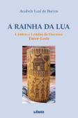 A Rainha da Lua