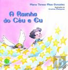 A Rainha do Céu e Eu