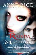 A Rainha dos Malditos - Volume I